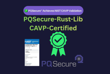 PQSecure Achieves NIST CAVP Validation